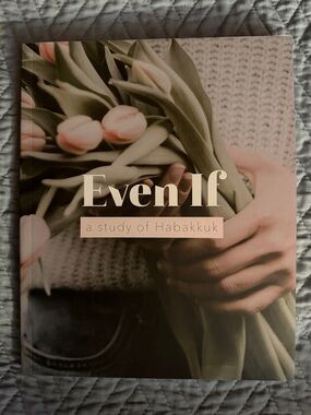 The Daily Grace Company “Even If”